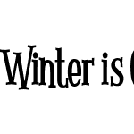 Winter is Coming Serif