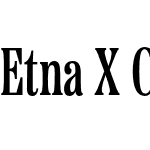 Etna X Condensed