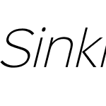 Sinkin Sans 200 X Light Italic