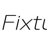 FixtureItalicW05-ExpanXLt