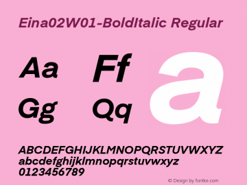 Eina02W01-BoldItalic Regular Version 1.00 Font Sample