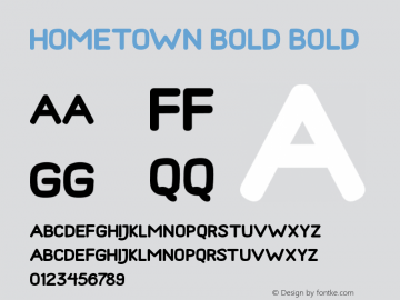 Hometown Bold Bold Version 1.000;PS 001.001;hotconv 1.0.56 Font Sample