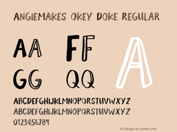 AngieMakes Okey Doke Regular Version 1.000;PS 001.000;hotconv 1.0.70;makeotf.lib2.5.58329 DEVELOPMENT Font Sample