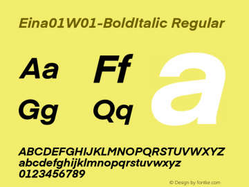 Eina01W01-BoldItalic Regular Version 1.00 Font Sample
