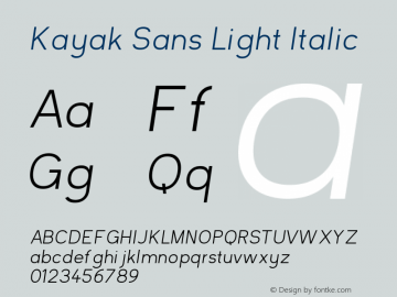 Kayak Sans Light Italic Version 1.00 June 7, 2016, initial release图片样张