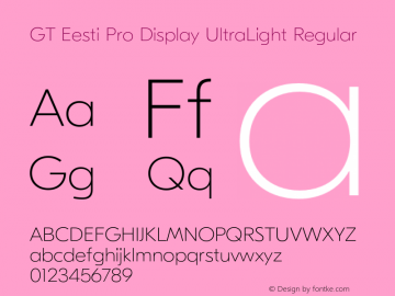 GT Eesti Pro Display UltraLight Regular Version 1.010;PS 001.010;hotconv 1.0.88;makeotf.lib2.5.64775图片样张