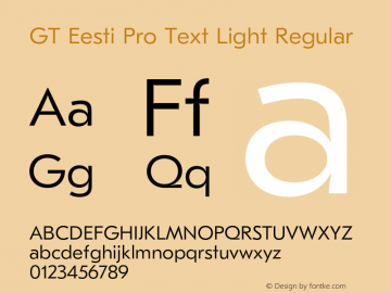 GT Eesti Pro Text Light Regular Version 1.010;PS 001.010;hotconv 1.0.88;makeotf.lib2.5.64775图片样张