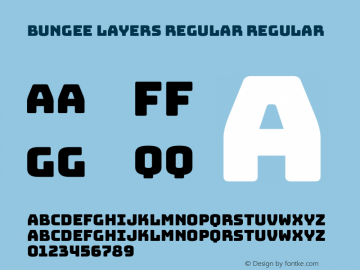 Bungee Layers Regular Regular Version 1.000;PS 1.0;hotconv 1.0.72;makeotf.lib2.5.5900图片样张