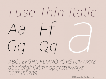 Fuse Thin Italic Version 1.001;PS 001.001;hotconv 1.0.88;makeotf.lib2.5.64775图片样张