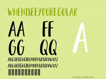 Wheniseeyou Regular Version 1.000 Font Sample