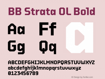 BB Strata OL Bold Version 1.000;PS 001.000;hotconv 1.0.70;makeotf.lib2.5.58329图片样张