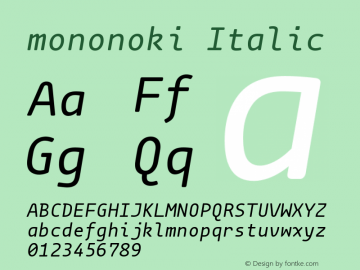 mononoki Italic Version 1.001图片样张