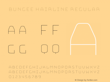 Bungee Hairline Regular Version 1.000;PS 1.0;hotconv 1.0.72;makeotf.lib2.5.5900图片样张