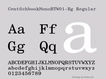 CentSchbookMonoBTW01-Rg Regular Version 1.10 Font Sample