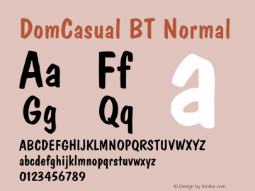 DomCasual BT Normal 1.0 Wed Apr 17 16:40:13 1996 Font Sample