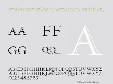 PFMonumentaW01-Metallica Regular Version 3.00 Font Sample