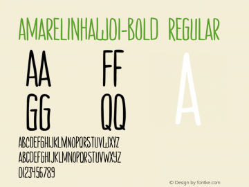 AmarelinhaW01-Bold Regular Version 1.1 Font Sample