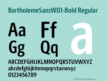 BartholemeSansW01-Bold Regular Version 1.00 Font Sample