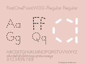 FirstOnePointW00-Regular Regular Version 1.0 Font Sample