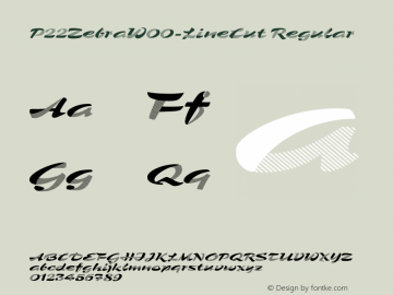 P22ZebraW00-LineCut Regular Version 1.00 Font Sample