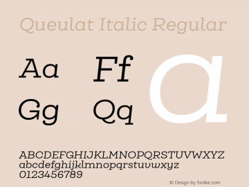 Queulat Italic Regular Version 1.000;PS 001.000;hotconv 1.0.88;makeotf.lib2.5.64775 Font Sample