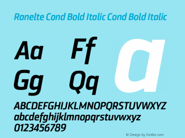 Ranelte Cond Bold Italic Cond Bold Italic Version 1.000图片样张