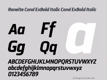 Ranelte Cond ExBold Italic Cond ExBold Italic Version 1.000图片样张