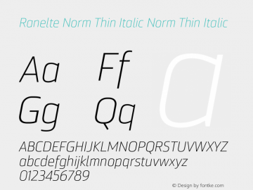 Ranelte Norm Thin Italic Norm Thin Italic Version 1.000图片样张