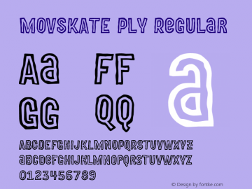 MOVSKATE Ply Regular Version 1.001;PS 001.001;hotconv 1.0.88;makeotf.lib2.5.64775 Font Sample