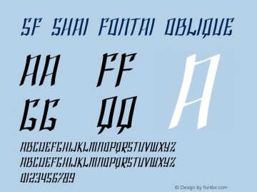 SF Shai Fontai Oblique ver 1.0; 2000. Freeware for non-commercial use.图片样张