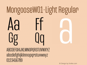 MongooseW01-Light Regular Version 1.00 Font Sample