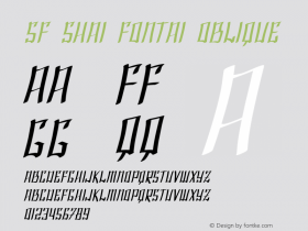 SF Shai Fontai Oblique ver 1.0; 2000. Freeware for non-commercial use. Font Sample