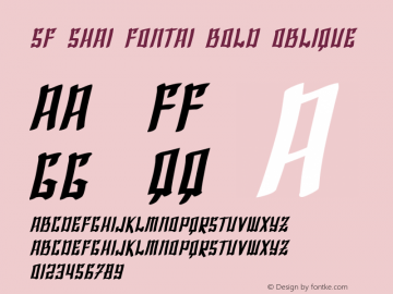 SF Shai Fontai Bold Oblique ver 1.0; 2000. Freeware for non-commercial use.图片样张