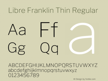 Libre Franklin Thin Regular Version 1.003;PS 001.003;hotconv 1.0.88;makeotf.lib2.5.64775 Font Sample