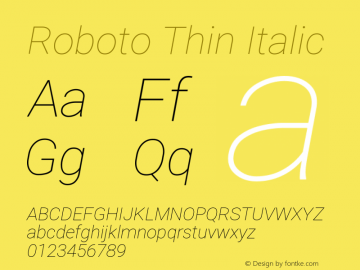 Roboto Thin Italic Version 2.133 Font Sample