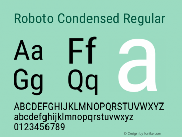 Roboto Condensed Regular Version 2.133; 2016 Font Sample