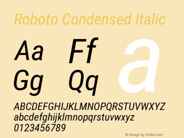 Roboto Condensed Italic Version 2.133; 2016 Font Sample