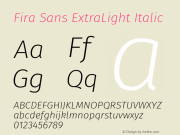 Fira Sans ExtraLight Italic Version 4.106 Font Sample