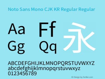 Noto Sans Mono CJK KR Regular Regular Version 1.005;PS 1.005;hotconv 1.0.96;makeotf.lib2.5.65012 Font Sample