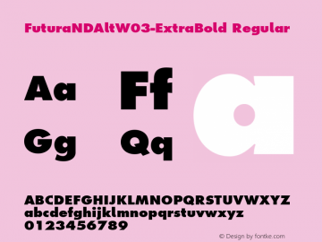 FuturaNDAltW03-ExtraBold Regular Version 2.00 Font Sample