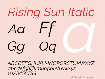 Rising Sun Italic Version 1.000 Font Sample