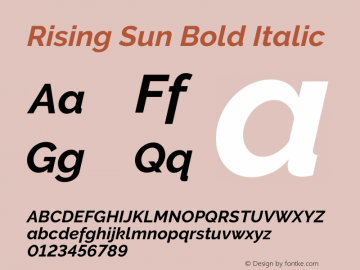 Rising Sun Bold Italic Version 1.000 Font Sample