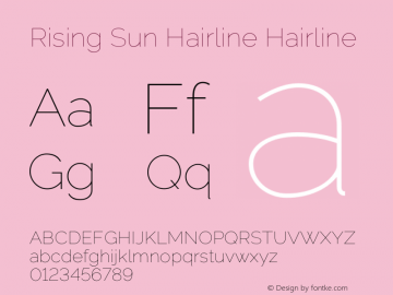 Rising Sun Hairline Hairline Version 1.000 Font Sample