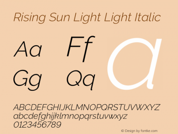 Rising Sun Light Light Italic Version 1.000 Font Sample