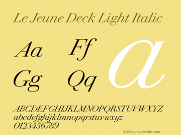 Le Jeune Deck Light Italic Version 1.1 2016 Font Sample
