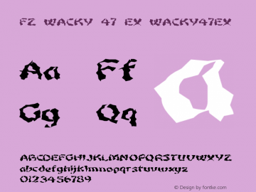 FZ WACKY 47 EX WACKY47EX Version 1.000 Font Sample
