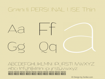 Grandi PERSONAL USE Thin Version 1.000 Font Sample