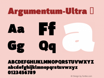 Argumentum-Ultra ☞ Version 2.000;com.myfonts.kostic.argumentum.ultra.wfkit2.hzTg Font Sample