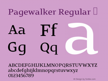 Pagewalker Regular ☞ Version 2.1;com.myfonts.kostic.pagewalker.regular.wfkit2.hzT8图片样张