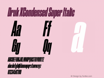 Druk XCondensed Super Italic Version 1.9 2015 Font Sample